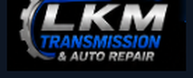 LKM Transmission & Auto Repair